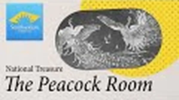 Preview thumbnail for National Treasure: The Feud Behind the Peacock Room